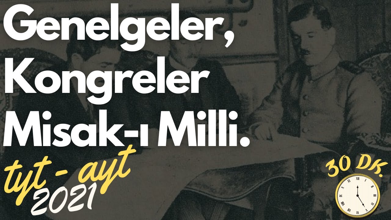 26) Genelgeler ve Kongreler | Misaki Milli | Milli Mücadele - AYT Tarih, TYT Tarih 2023