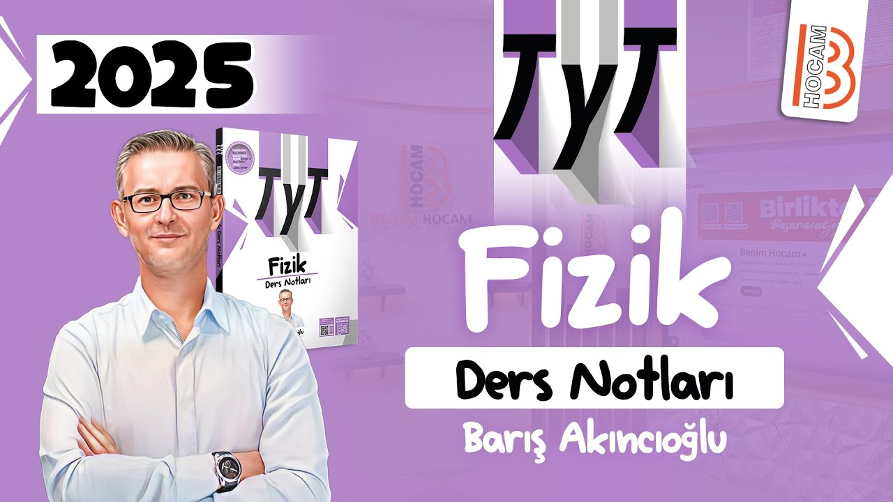 26) TYT Fizik - Işık Bilgisi - Barış AKINCIOĞLU - 2025