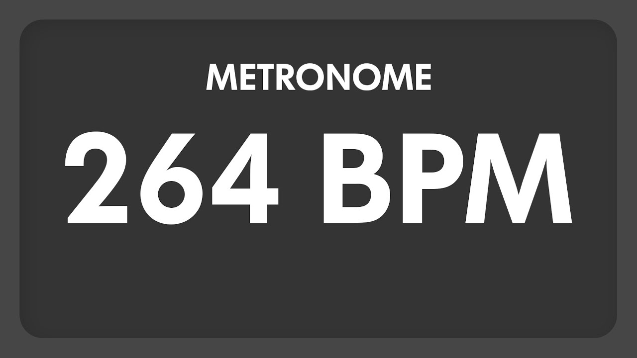 264 BPM - Metronome