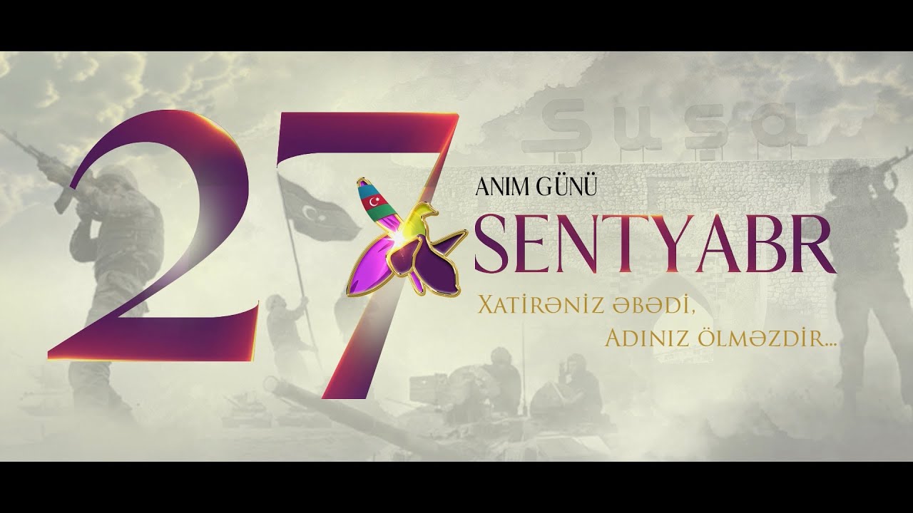 27 Sentyabr - Anım Günü