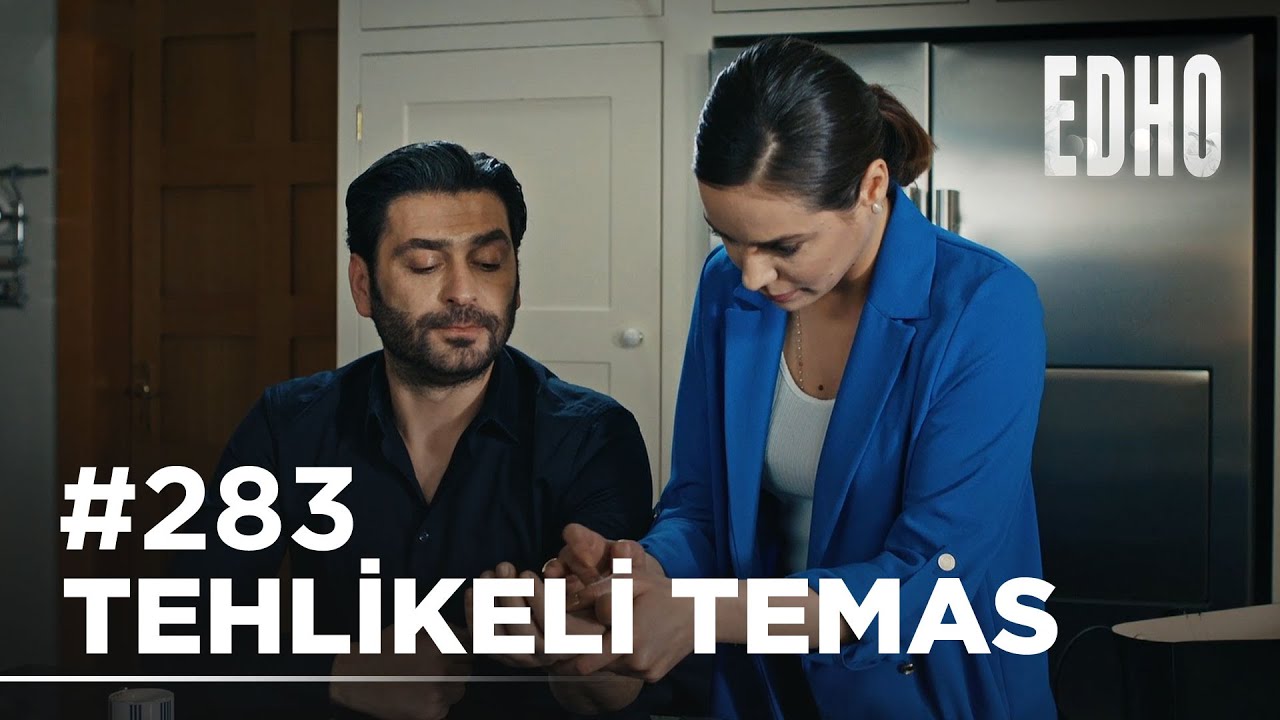 283. Bölüm ''Tehlikeli temas'' | Eşkıya Dünyaya Hükümdar Olmaz