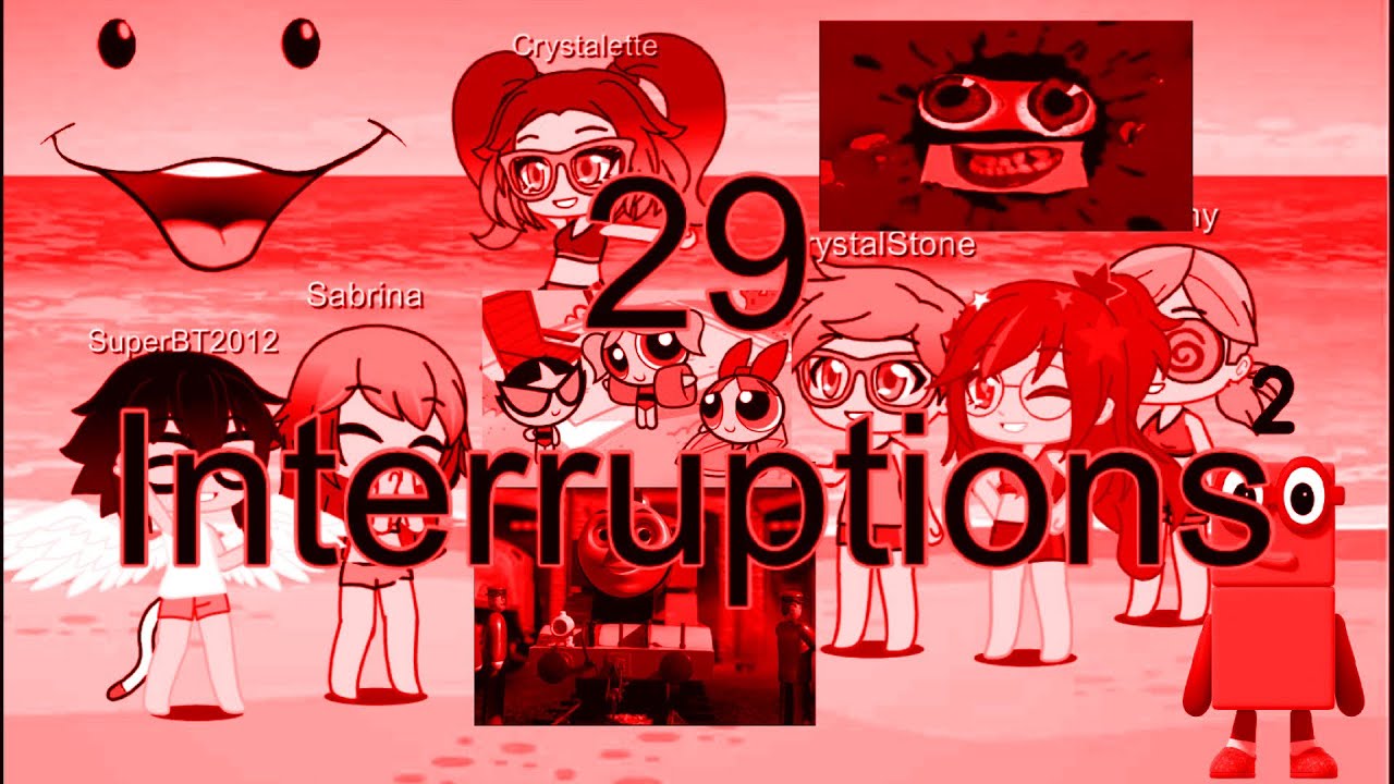 29 Interruptions
