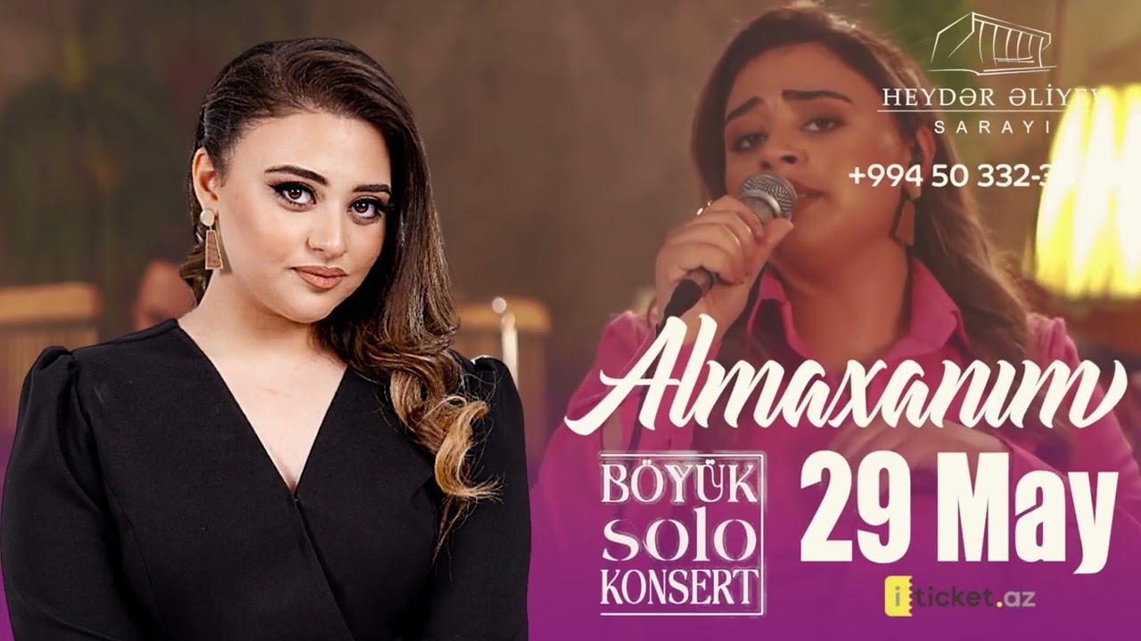 29 May Almaxanım - Böyük Solo konsert! Anons