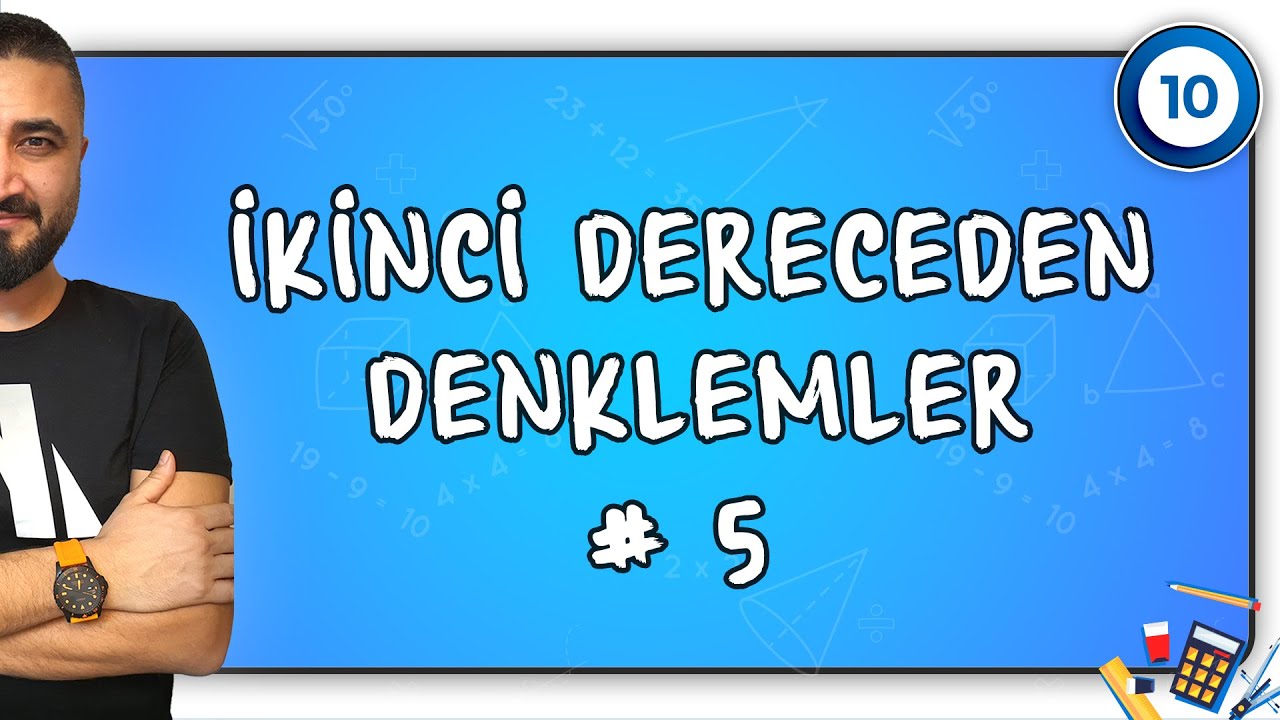 2.Dereceden Denklemler 5 | 10.SINIF MATEMATİK | Rehber Matematik