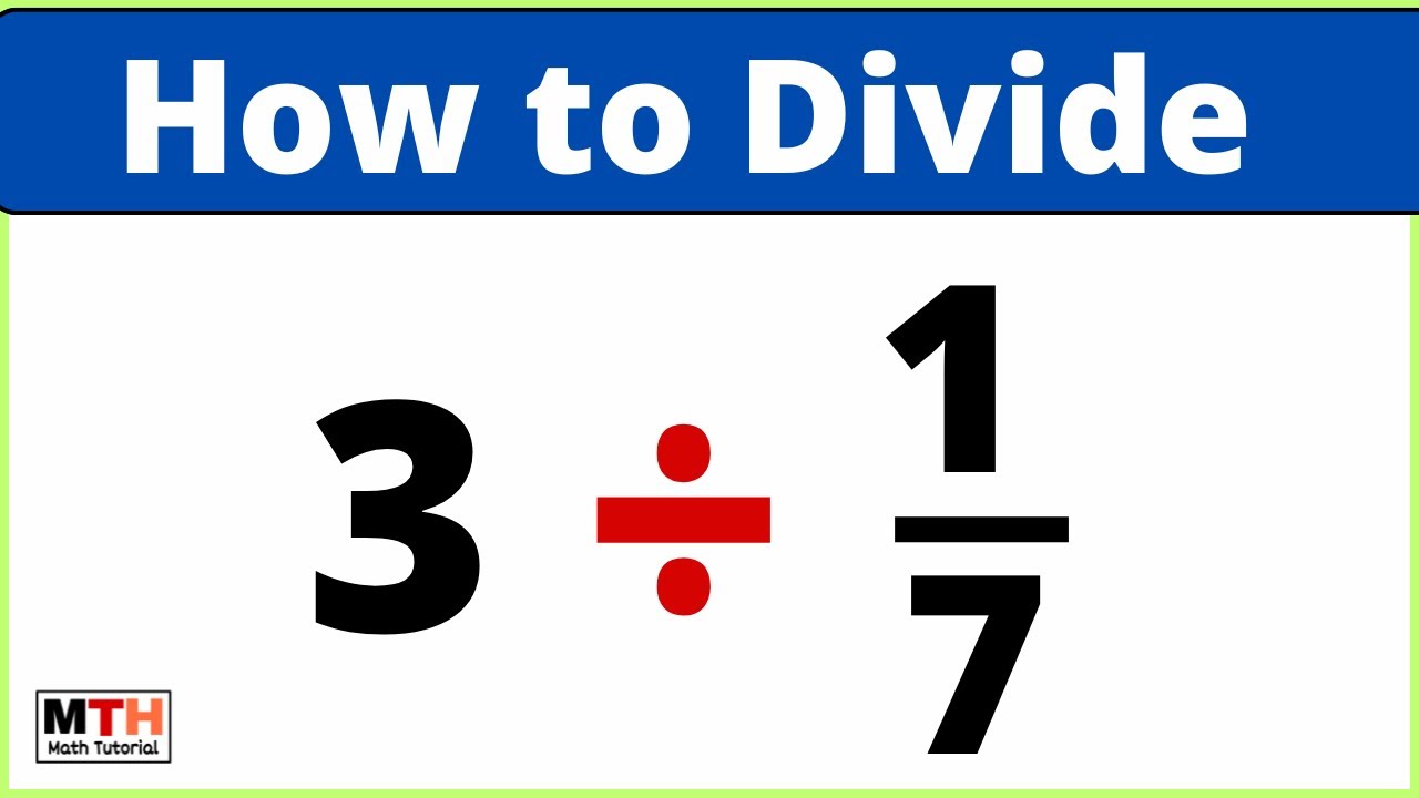 3 divided by 1/7 (3 ÷ 1/7)