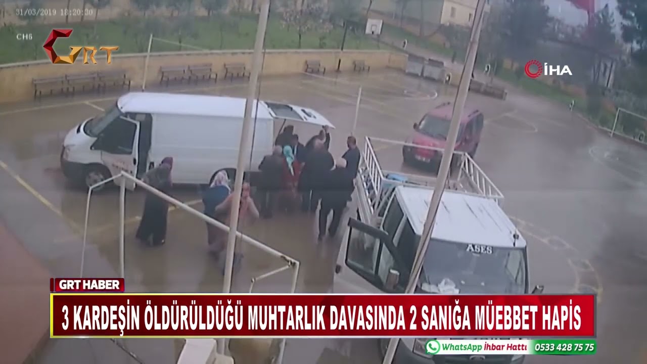 3 KARDEŞİN ÖLDÜRÜLDÜĞÜ MUHTARLIK DAVASINDA 2 SANIĞA MÜEBBET HAPİS