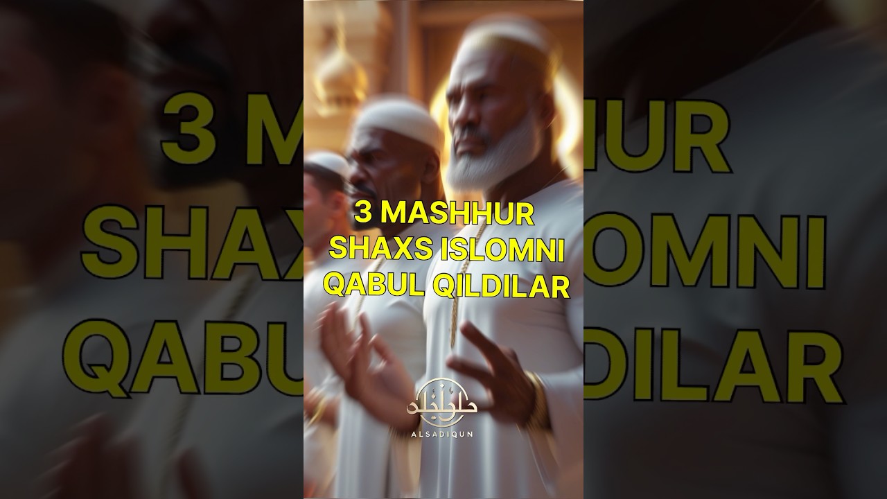3 MASHHUR SHAXS ISLOMNI QABUL QILDILAR✨🌙 #shorts #islam #islamic