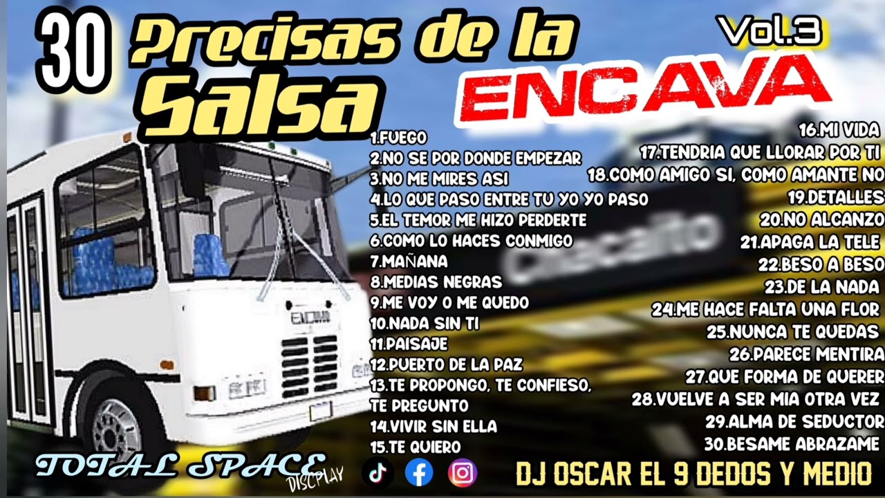 🚍30 Precisas de la Salsa ENCAVA Vol.3🚍|Dj Oscar el 9 Dedos y Medio ⬇️DESCARGA AQUI⬇️
