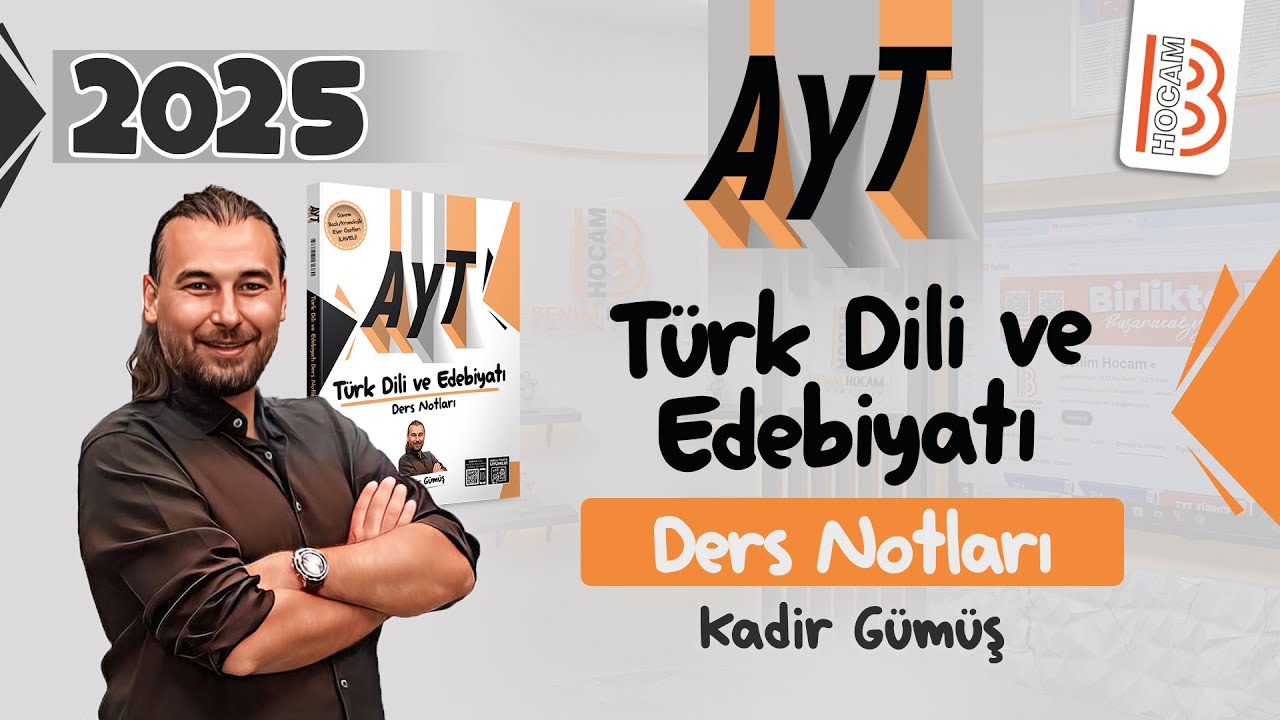 33) AYT Edebiyat - Batı Edebiyatı Akımları 2 - Kadir GÜMÜŞ - 2025