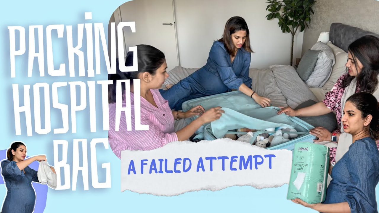 34 Weeks pregnant and finally packing hospital Bag|A failed attempt |Packing with friends