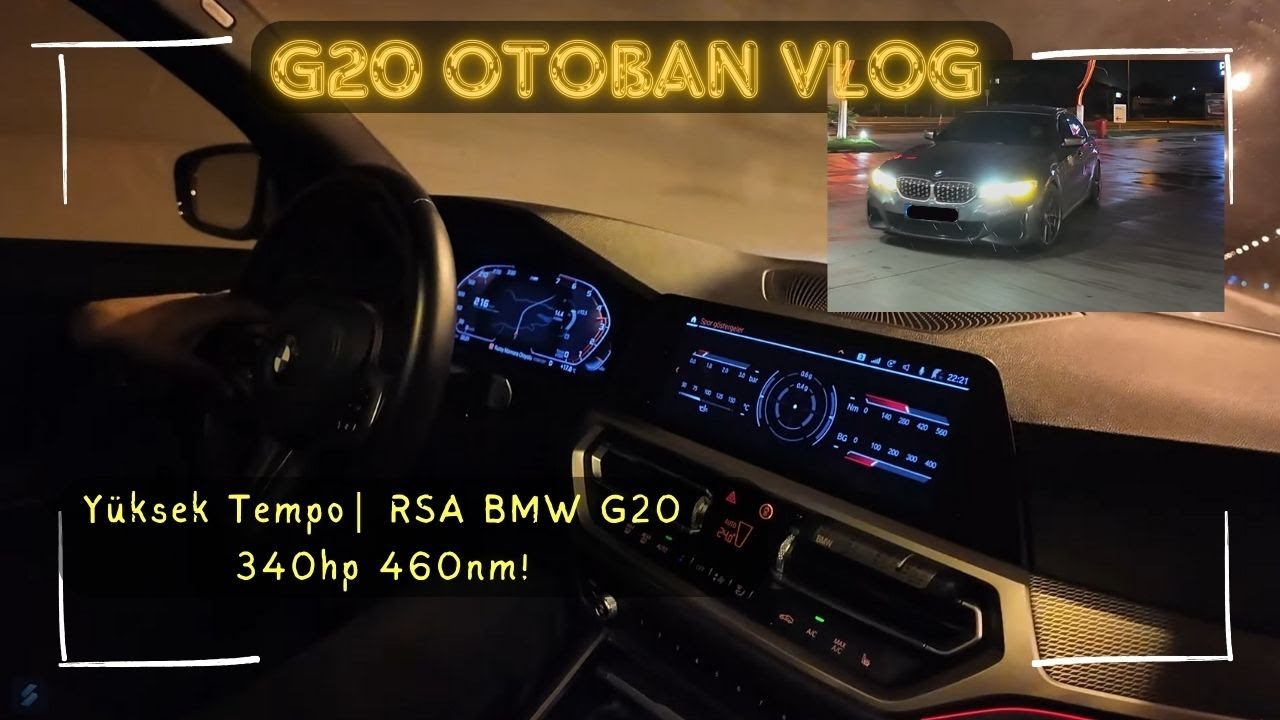 340hp BMW G20 ile Gece İstanbul - Ankara Çıkarması | Yağmur & Kuru & Yüksek Tempolu Otoban Vlog