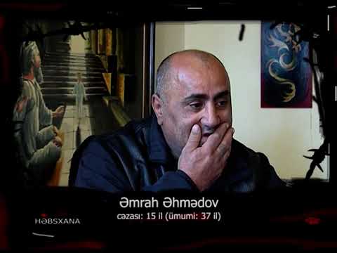 37 il ilini həbsxana həyatı yaşayan Əmrah