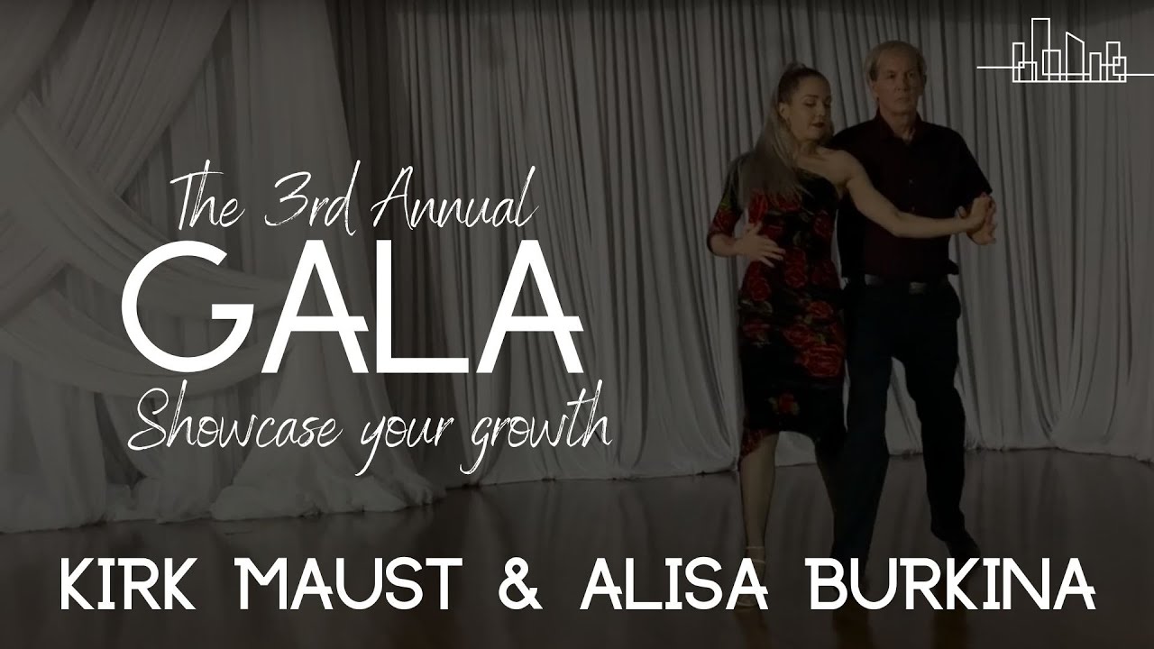 3rd Gala Showcase - Kirk Maust & Alisa Burkina - Argentine Tango - Choreography