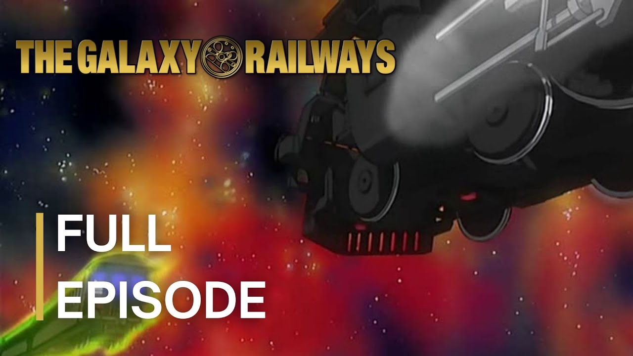 4 . Eternity | Full Episode | The Galaxy Railways