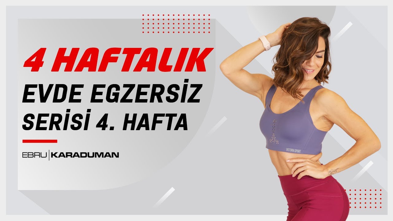 4 Haftalık Evde Egzersiz Serisi | 4. Hafta