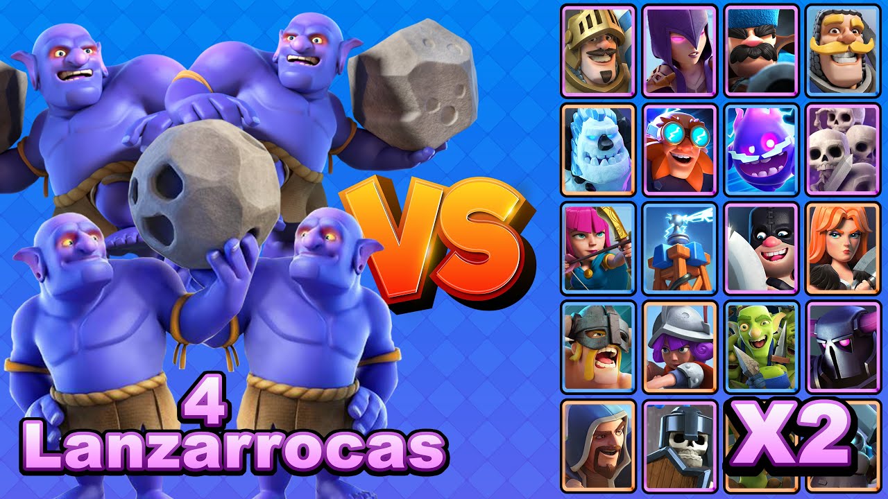 4 LANZARROCAS vs TODAS LAS CARTAS X2 | Clash Royale