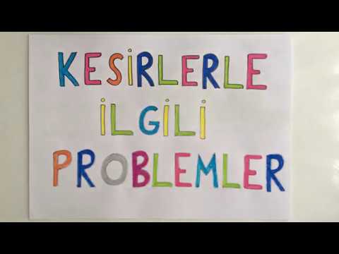 4. Sınıf/ KESİR PROBLEMLERİ