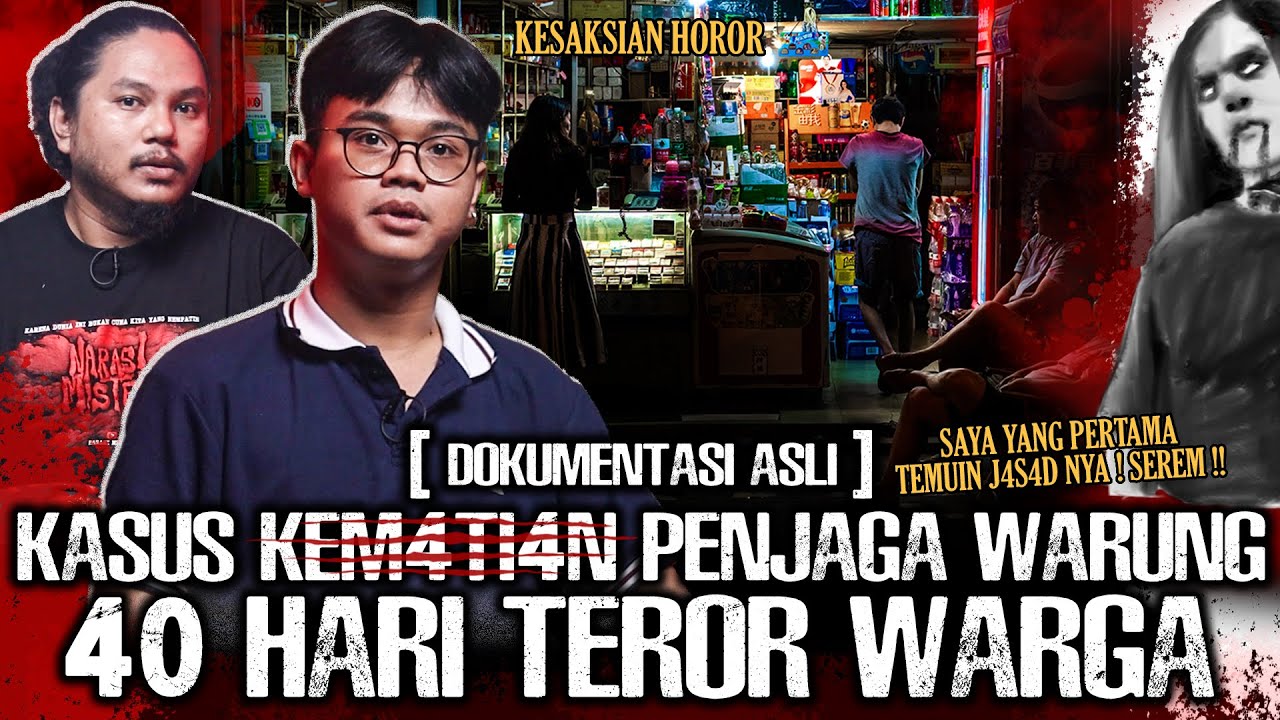 40 HARI GENTAYANGAN !! KISAH HOROR PENJAGA WARUNG TEROR WARGA SEKITAR ! NGERI BGT ! | Narasi Misteri