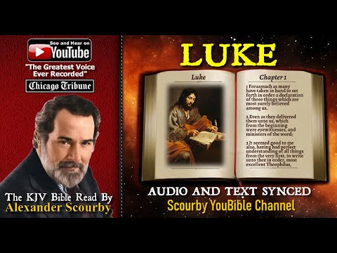 42 | Book of Luke | Read by Alexander Scourby | The GREATEST VOICE Ever Recorded