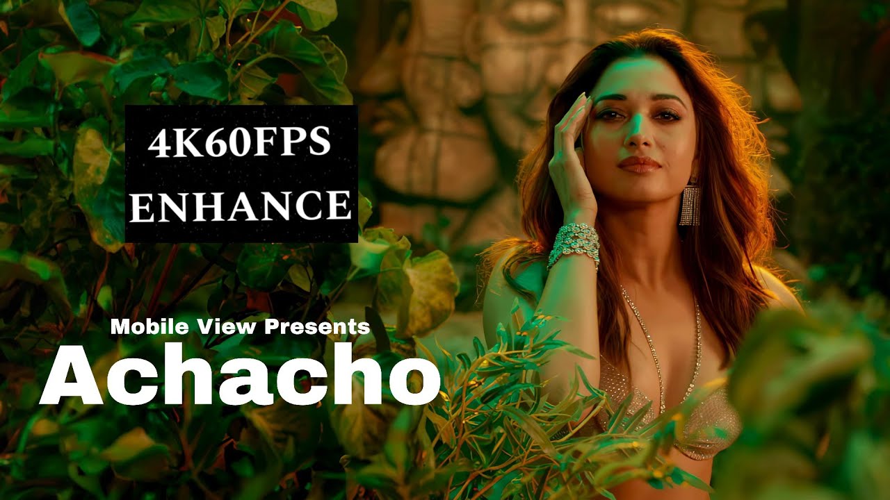 4K60Fps Achacho | Tamannaah Bhatia| Raashii Khanna | Aranmanai 4 | Mobile View Presents