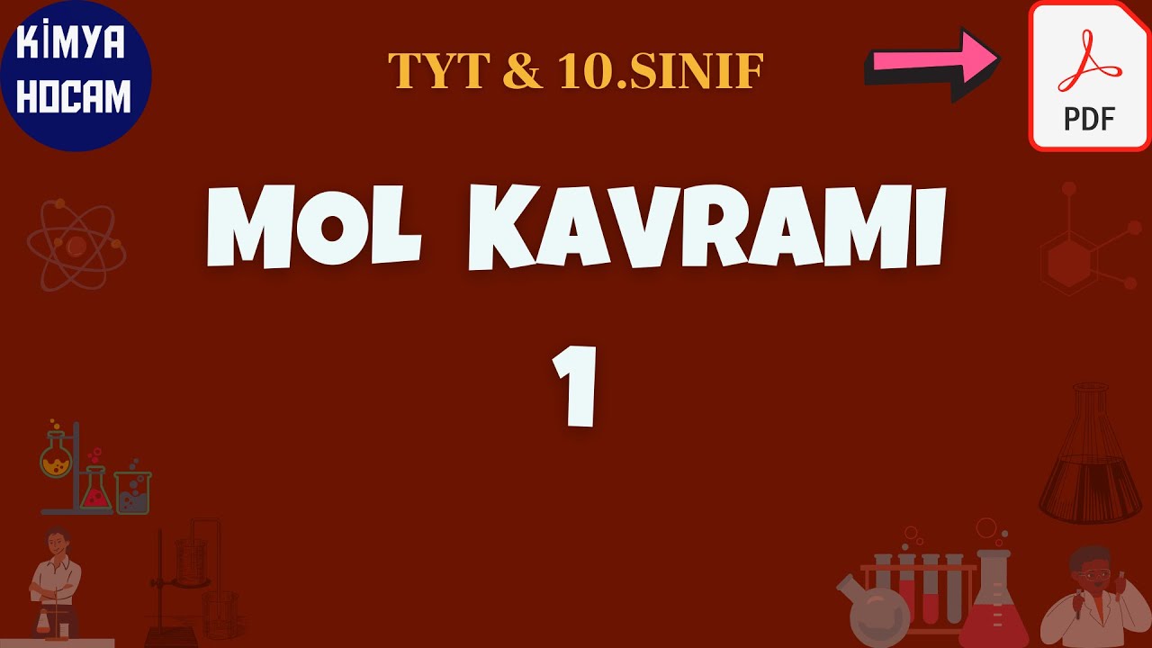 4-Mol Kavramı 1 | Tyt | 10.Sınıf | Kimyasal Hesaplamalar | Kimya Hocam