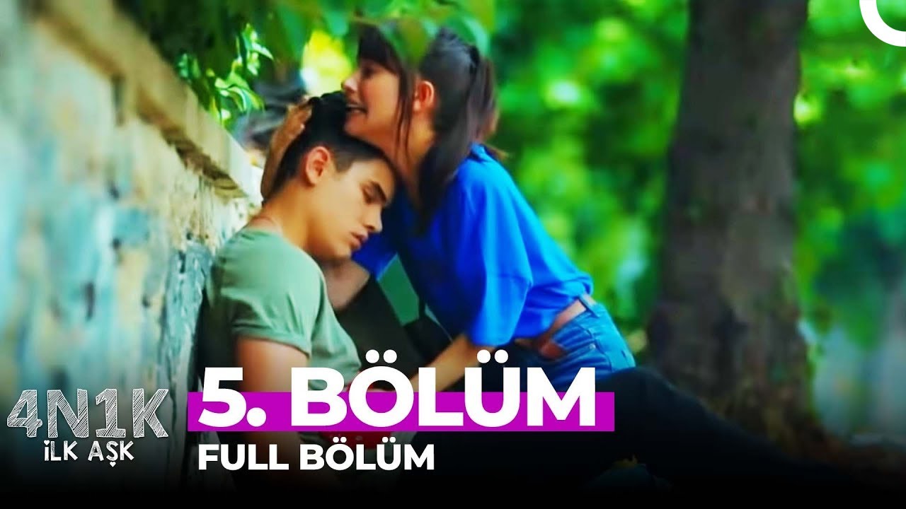 4N1K İlk Aşk 5. Bölüm