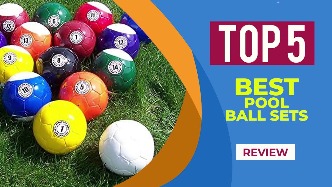 5 Best Pool Ball Sets in 2025 : Top Sets for Beginners and Pros | Reviews | Billiard Balls