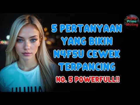 5 Pertanyaan yang Bikin Nafsu Cewek Terpancing!1