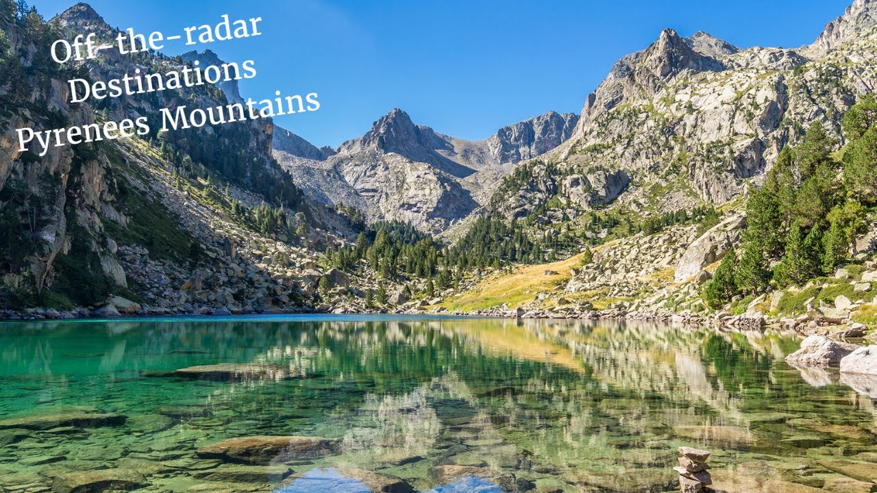5 Reasons to Explore the Majestic Pyrenees Mountains: Europe's Best Kept Secret