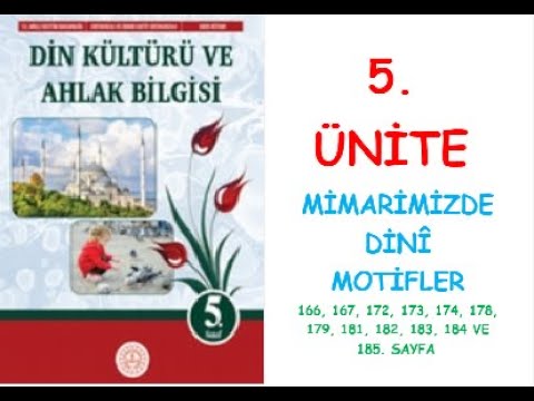 5. SINIF DİN KÜLTÜRÜ VE AHLAK BİLGİSİ DERS KİTABI 5. ÜNİTE MİMARİMİZDE DİNÎ MOTİFLER
