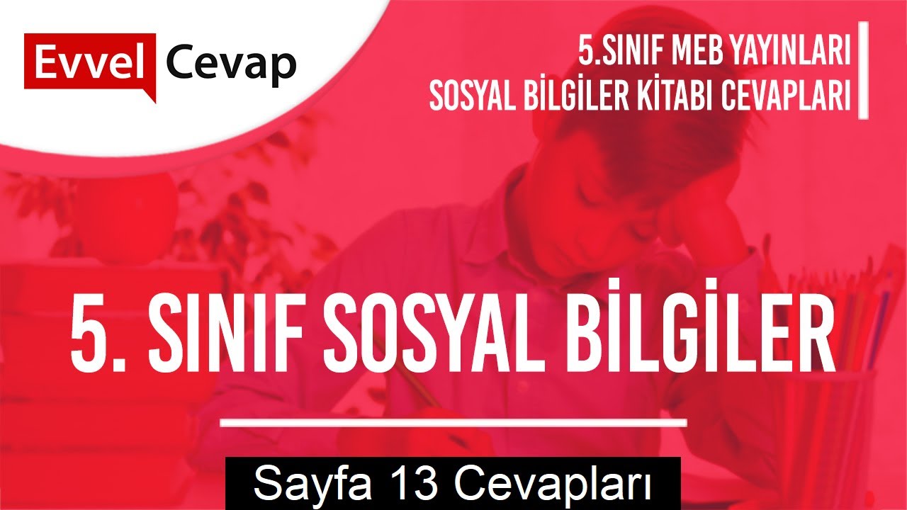 5. Sınıf Sosyal Bilgiler Meb Yayınları Ders Kitabı Cevapları Sayfa 13