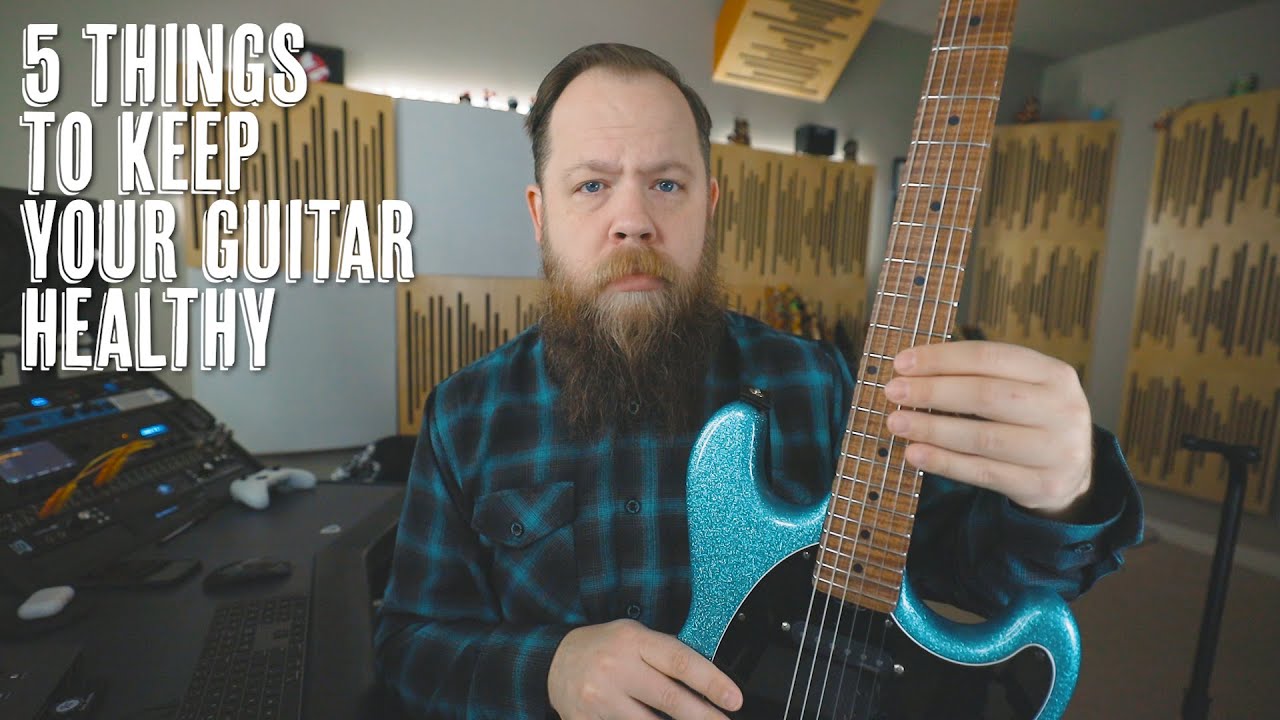 5 Things To Keep Your Guitar Healthy!