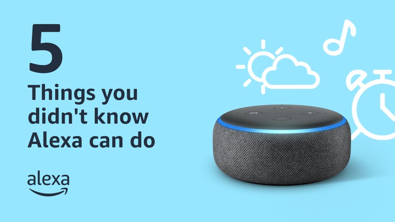 5 Things you didn't know Alexa can do | Amazon Alexa