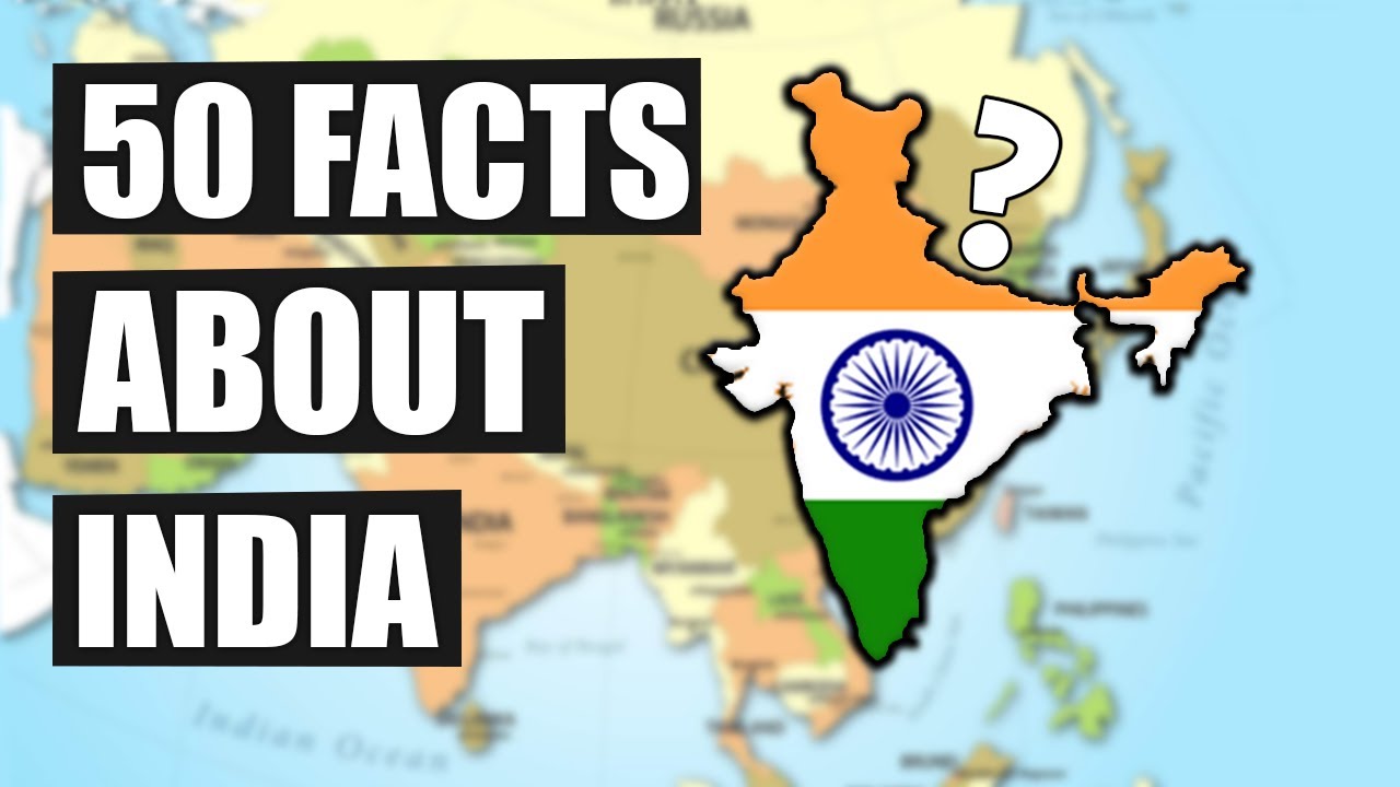 50 Geography Facts About India