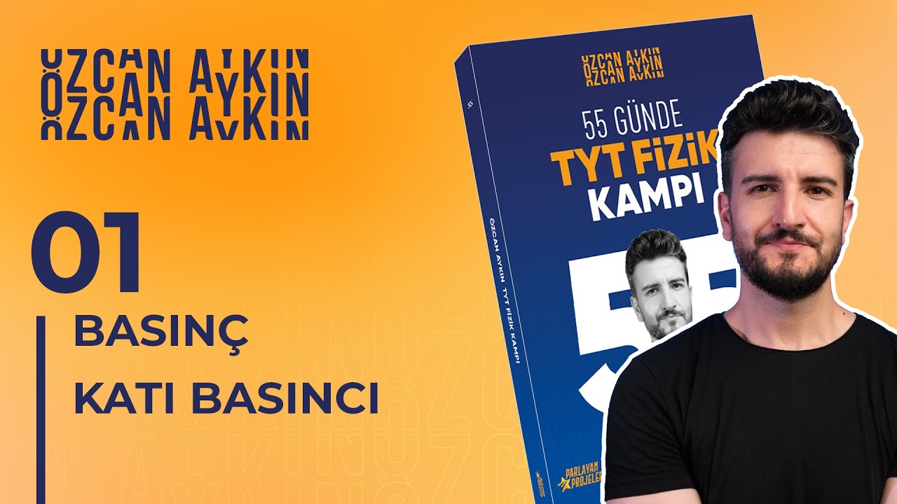 55 Günde TYT Fizik Kampı | 30. Gün | Basınç - 1 | Katı Basıncı | 2025