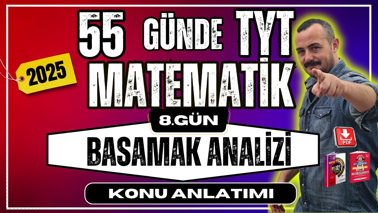 55 Günde TYT Matematik Kampı | 8. Gün | Basamak Analizi | Konu Anlatımı 2025