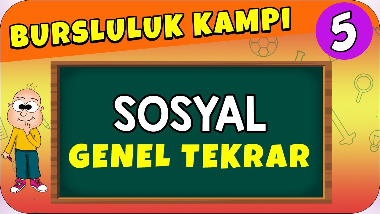 5.Sınıf Sosyal | Bursluluk Sınavı Genel Tekrar