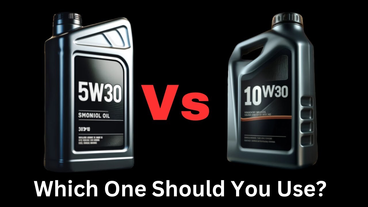 5w30 vs 10w30 Engine Oil : Which One Is Better?