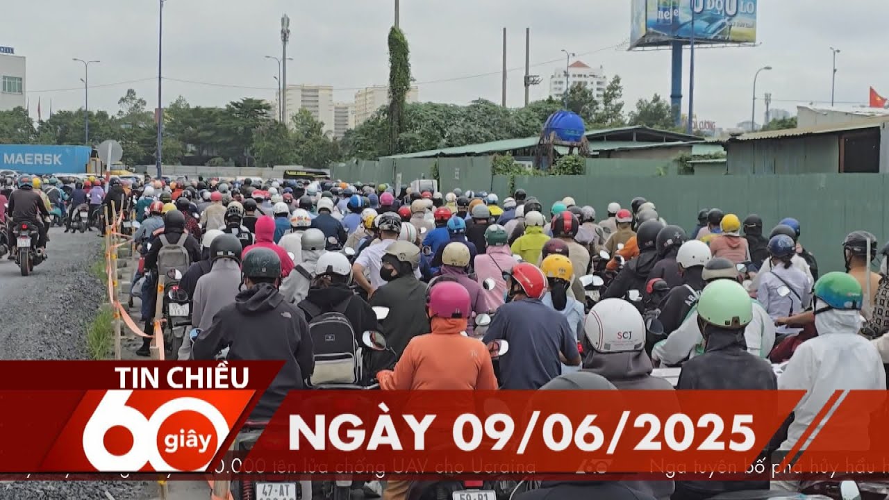 60 Giây Chiều - Ngày 09/06/2025 | HTV Tin tức