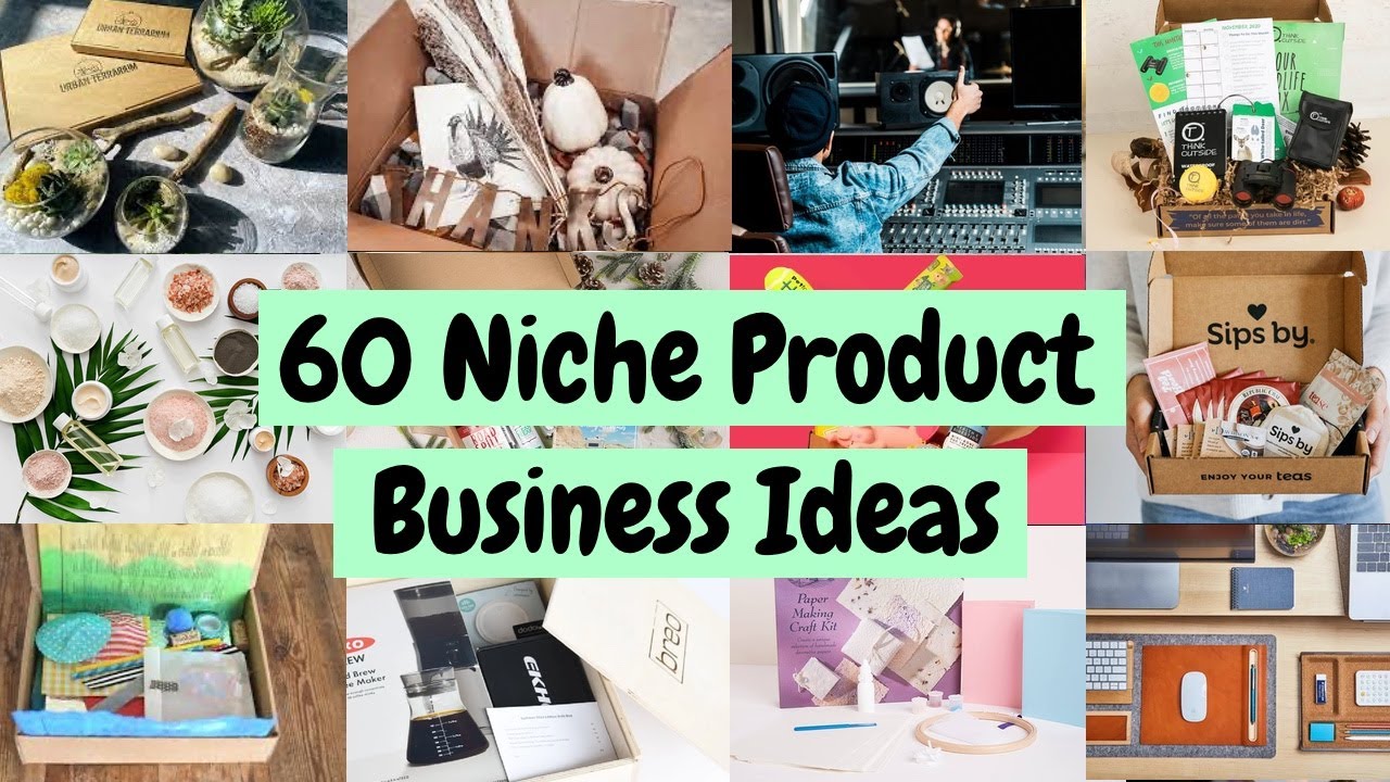 60 Niche Product Business Ideas
