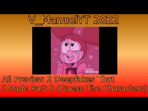 (6000 SUBSCRIBERS SPECIAL 1/9) All Preview 2 Deepfakes That I Made Part 8 (Guess the Characters)