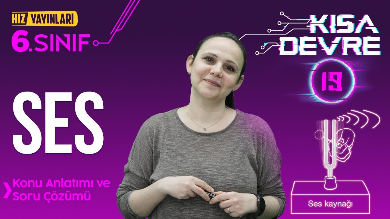 6.SINIF FEN - Ses- Konu Anlatımı, Soru Çözümü - 19.Ders