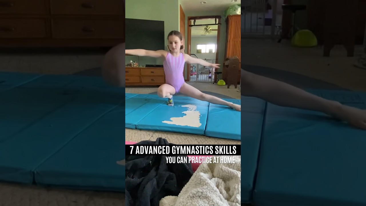 7 Advanced Gymnastics Skills You Can Practice at Home #gymnasticsskills