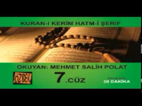 7. CÜZ MEHMET SALİH POLAT 30 DAKİKA DA 1 CUZ