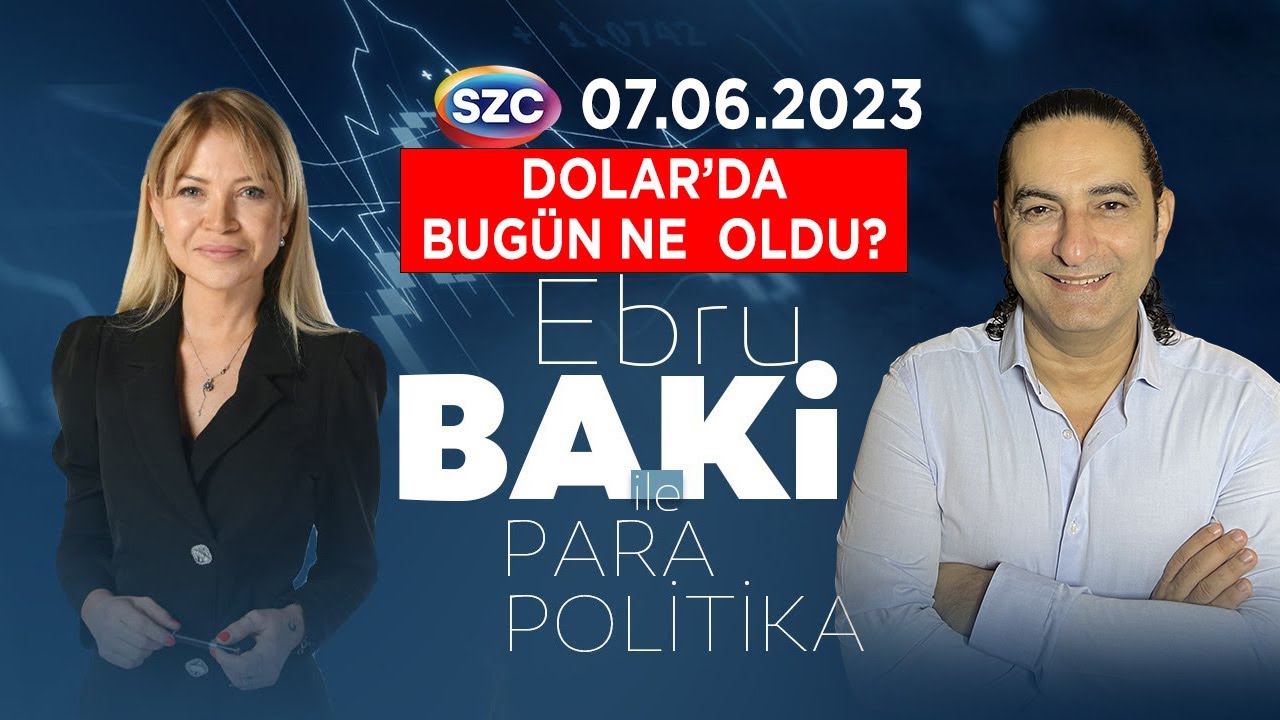 7 Haziran 2023 I Dolar’da BUGÜN neler oldu ! İktidarın Kur Planı I Devrim Akyıl yorumladı!
