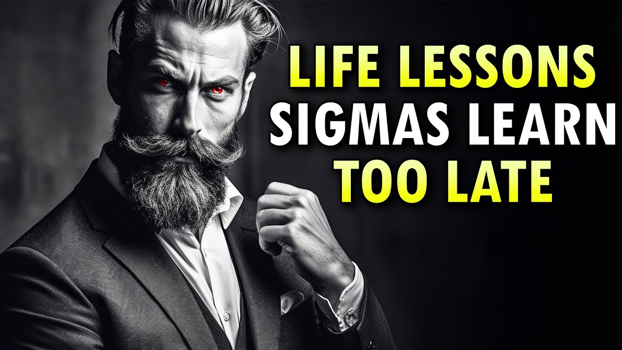 7 LIFE Lessons Sigma Males Learn TOO LATE In Life (STOP Doing This!)