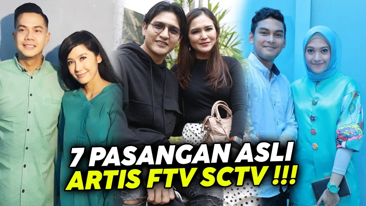 7 Pasangan Asli Artis FTV SCTV