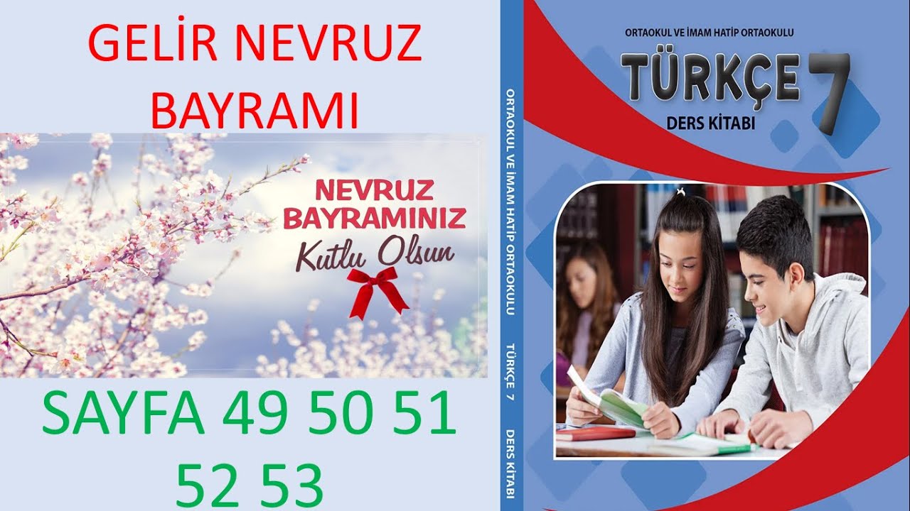 7. SINIF TÜRKÇE DERS KİTABI GELİR NEVRUZ BAYRAMI SAYFA 49 50 51 52 53