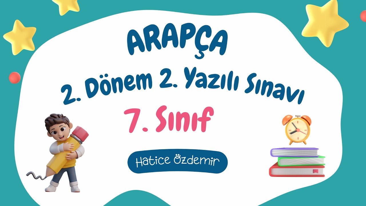 7. Sınıf Arapça 2. Dönem 2. Yazılı Sınavı | Açık Uçlu Soru Çözümü