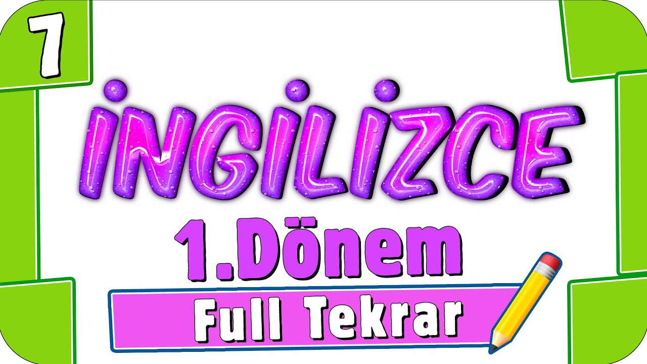 7. Sınıf İngilizce 1. Dönem Full Tekrar ♻ #2022